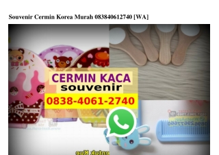 Souvenir Cermin Korea Murah 0838•4061•2740[wa]