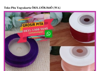 Toko Pita Yogyakarta O831•13O8•564O[wa]