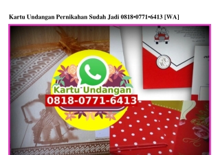 Kartu Undangan Pernikahan Sudah Jadi 0818.0771.6413[wa]