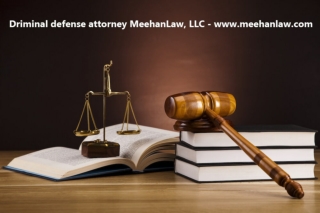Driminal defense attorney MeehanLaw, LLC