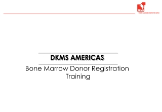 ____________________________________________________________________________ DKMS AMERICAS