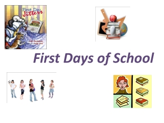 First Days of School