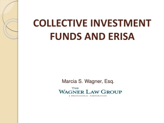 COLLECTIVE INVESTMENT FUNDS AND ERISA