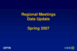 Regional Meetings Data Update Spring 2007