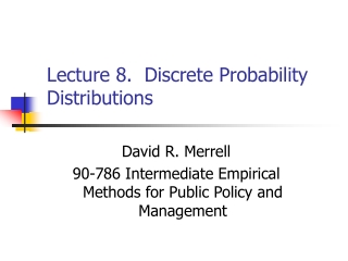 Lecture 8.  Discrete Probability Distributions