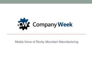 Media Voice of Rocky Mountain Manufacturing