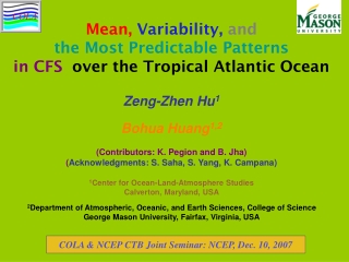 Mean,  Variability,  and the Most Predictable Patterns in CFS   over the Tropical Atlantic Ocean