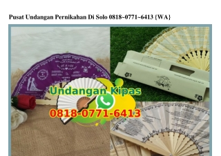 Pusat Undangan Pernikahan Di Solo Ô818·Ô771·6413[wa]