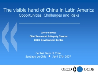 The visible hand of China in Latin America Opportunities, Challenges and Risks