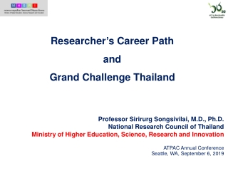 Researcher’s Career Path and  Grand Challenge Thailand