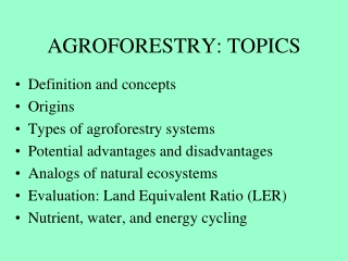 AGROFORESTRY: TOPICS