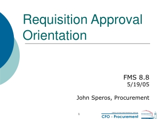 Requisition Approval Orientation