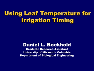 Using Leaf Temperature for Irrigation Timing