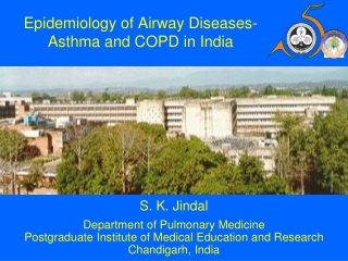 Epidemiology  of Airway Diseases-Asthma and COPD  in India