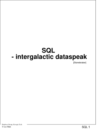 SQL  - intergalactic dataspeak