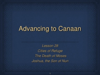 Advancing to Canaan