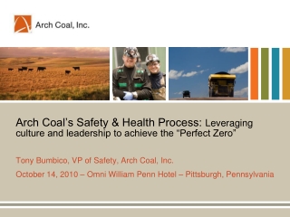 Tony Bumbico, VP of Safety, Arch Coal, Inc.