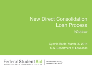 New Direct Consolidation  Loan Process Webinar