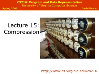 CS216: Program and Data Representation University of Virginia Computer Science