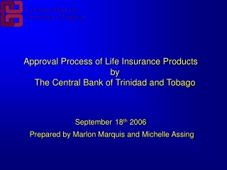 Approval Process of Life Insurance Products by The Central Bank of Trinidad and Tobago