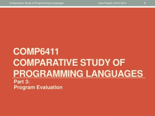 COMP6411 Comparative Study of  Programming Languages