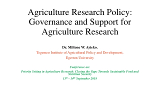 Agriculture Research Policy: Governance and Support for Agriculture Research