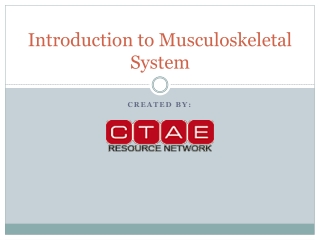 Introduction to Musculoskeletal System