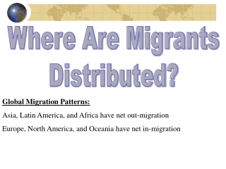 Where Are Migrants Distributed?