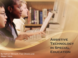 Assistive Technology in Special Education