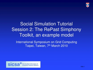 Social Simulation Tutorial Session 2: The RePast Simphony Toolkit, an example model