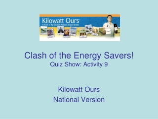 Clash of the Energy Savers! Quiz Show: Activity 9