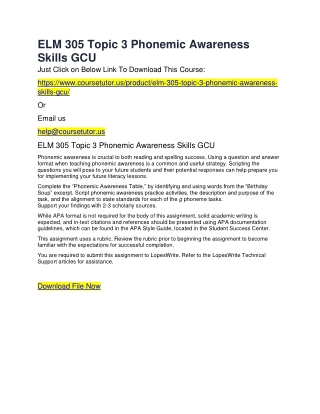 ELM 305 Topic 3 Phonemic Awareness Skills GCU