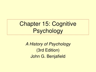 Chapter 15: Cognitive Psychology