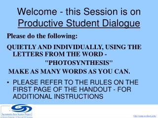 Welcome - this Session is on  Productive Student Dialogue