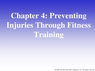 Chapter 4: Preventing Injuries Through Fitness Training