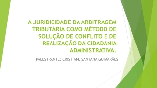 PALESTRANTE: CRISTIANE SANTANA GUIMARÃES