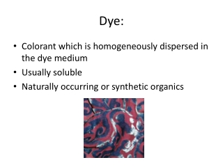 Dye: