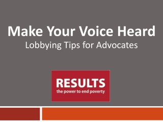 Make Your Voice Heard Lobbying Tips for Advocates