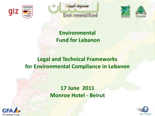 Environmental      Fund for Lebanon Legal and Technical Frameworks