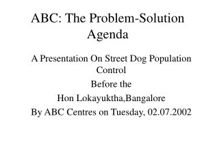 ABC: The Problem-Solution Agenda