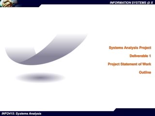 Systems Analysis Project Deliverable 1 Project Statement of Work Outline