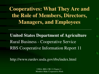 Cooperatives: What They Are and the Role of Members, Directors, Managers, and Employees