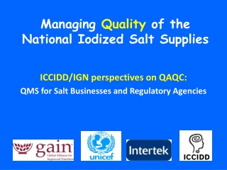 Managing  Quality  of the National Iodized Salt Supplies