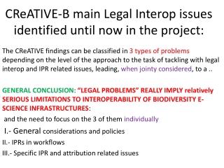 CReATIVE-B main Legal Interop issues identified until now in the project:
