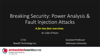 Breaking Security: Power Analysis &amp; Fault Injection Attacks