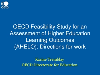 Karine Tremblay OECD Directorate for Education