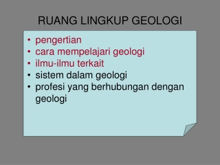 RUANG LINGKUP GEOLOGI