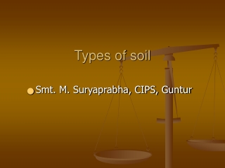 Types of soil