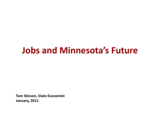 Jobs and Minnesota’s Future
