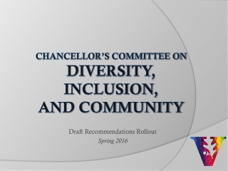 Chancellor’s Committee on Diversity, Inclusion,  and Community